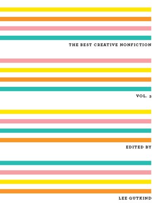 cover image of The Best Creative Nonfiction (Volume 3)